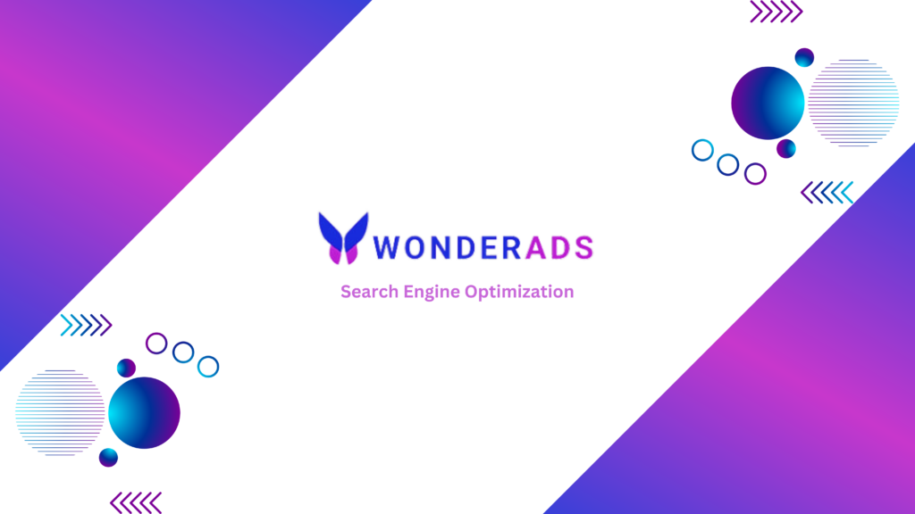Learn how to rank higher on Google with WonderAds. Get your Quote today until the end of the day.